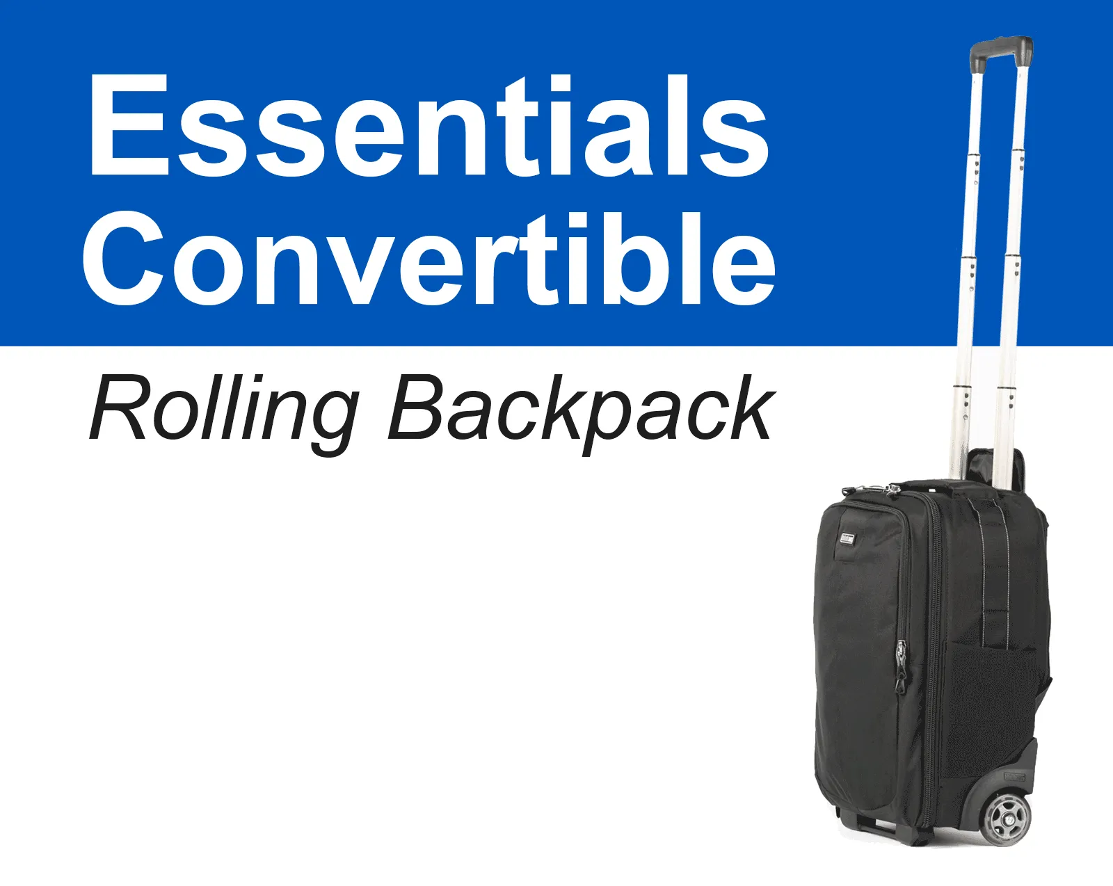 Essentials Convertible Rolling Backpack